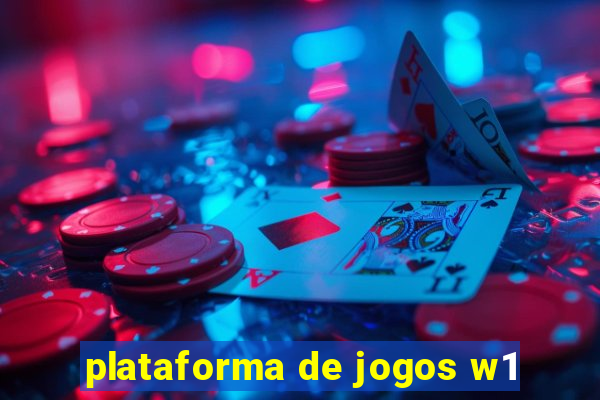 plataforma de jogos w1