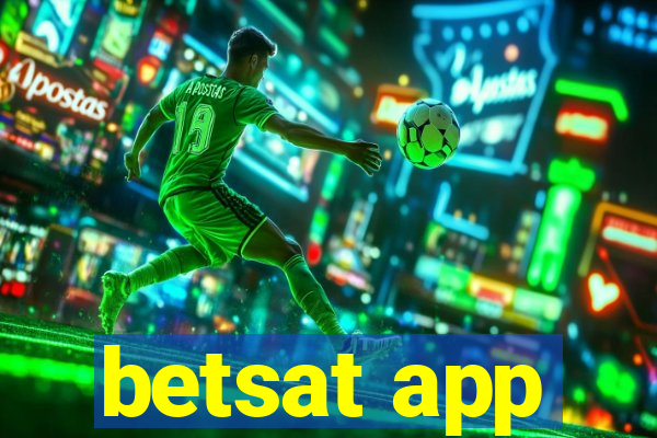 betsat app