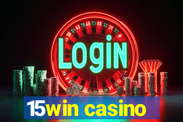 15win casino