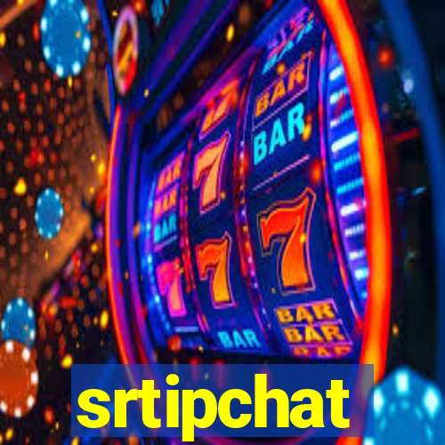 srtipchat