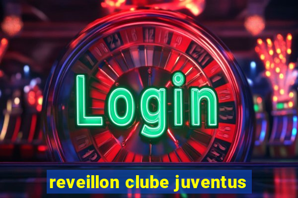 reveillon clube juventus