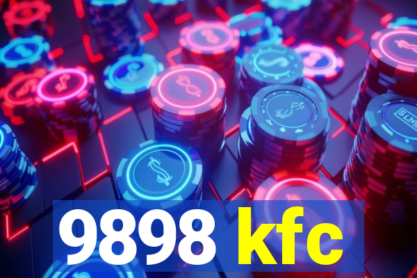 9898 kfc