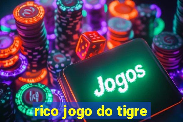 rico jogo do tigre