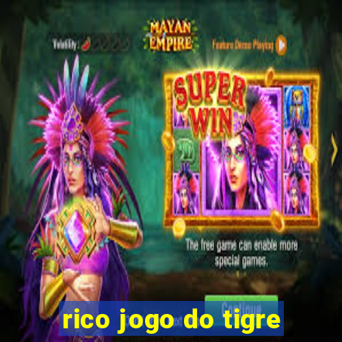 rico jogo do tigre