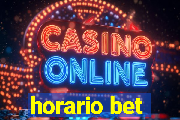 horario bet