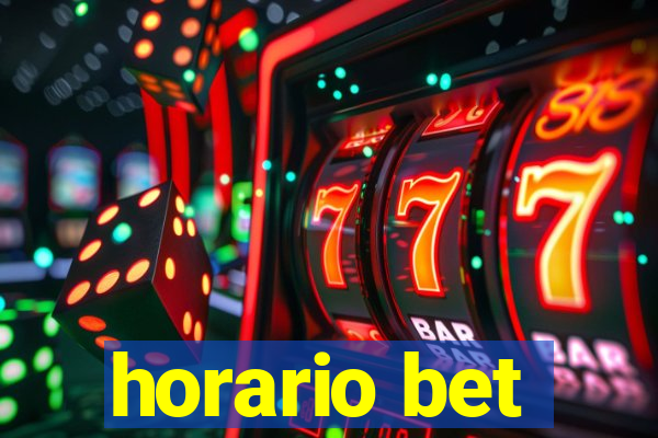 horario bet