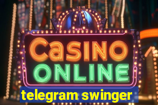 telegram swinger