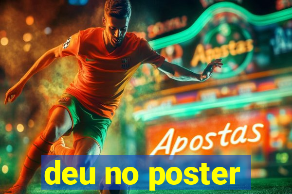 deu no poster