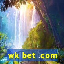 wk bet .com