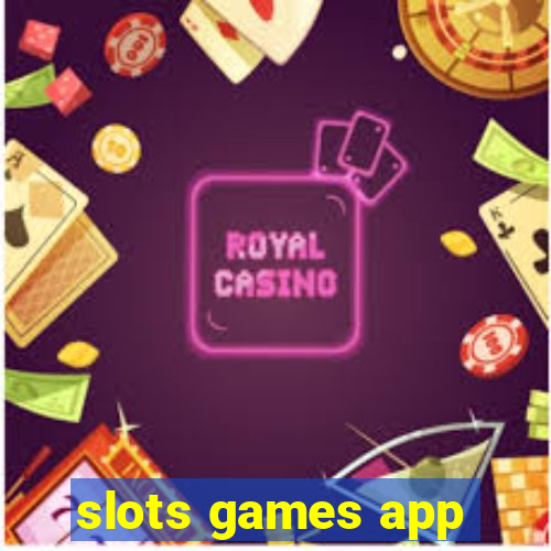 slots games app