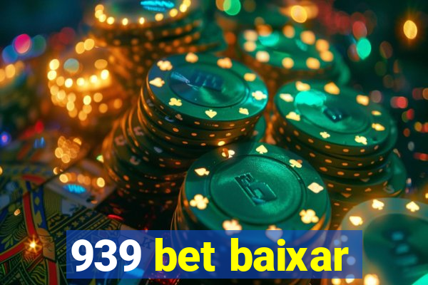 939 bet baixar