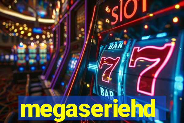 megaseriehd