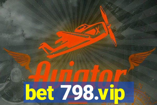 bet 798.vip