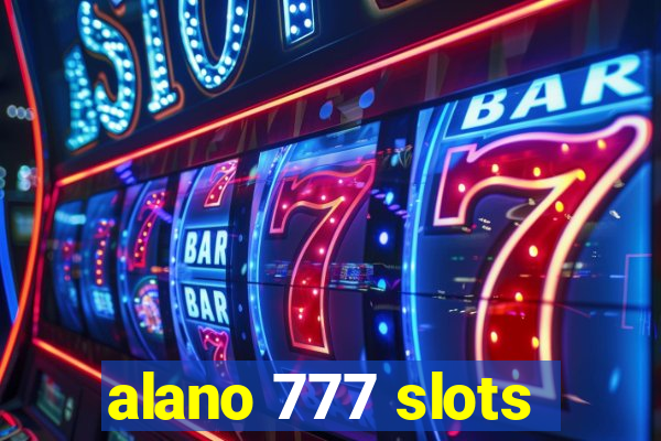 alano 777 slots