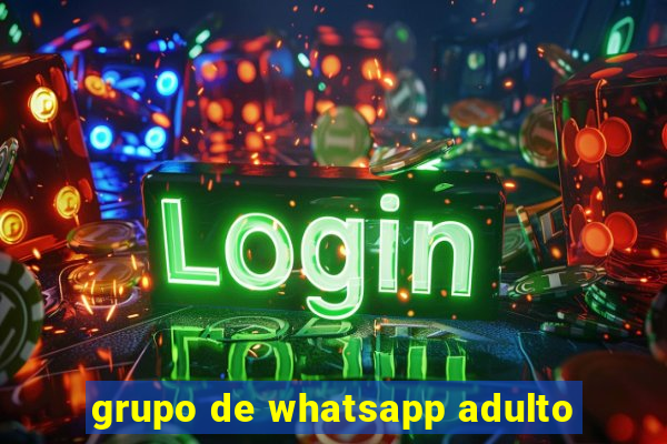 grupo de whatsapp adulto