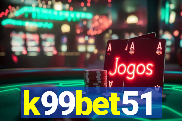 k99bet51