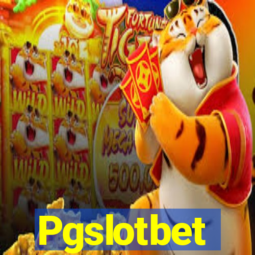 Pgslotbet