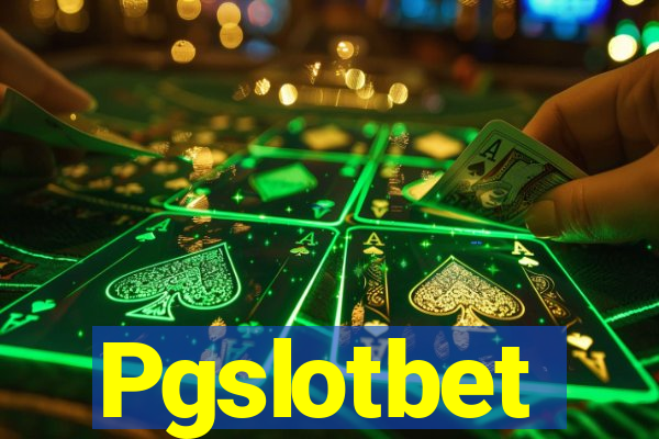 Pgslotbet