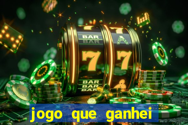 jogo que ganhei dinheiro de verdade