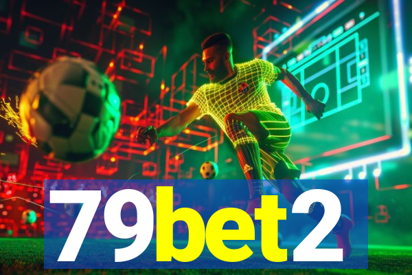 79bet2