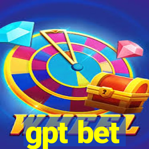 gpt bet