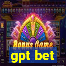 gpt bet