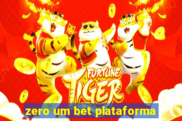 zero um bet plataforma