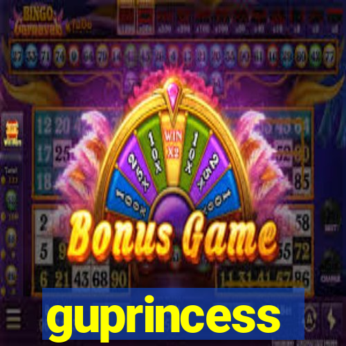 guprincess