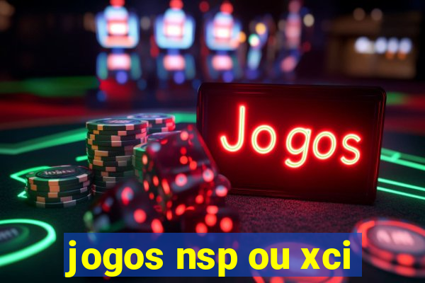 jogos nsp ou xci