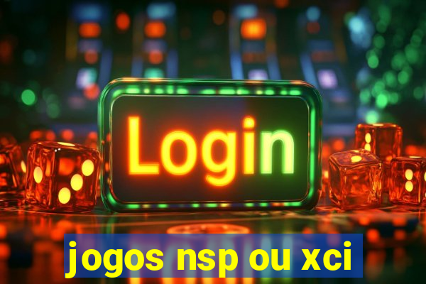 jogos nsp ou xci