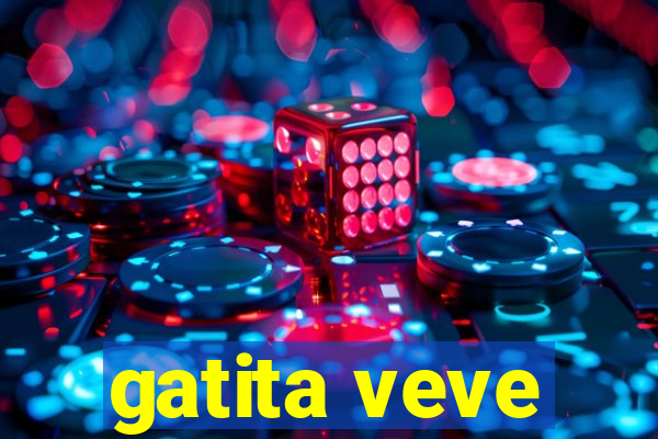 gatita veve