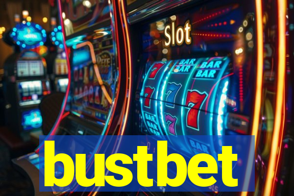 bustbet