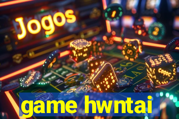 game hwntai