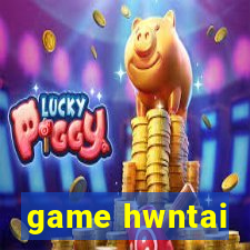 game hwntai