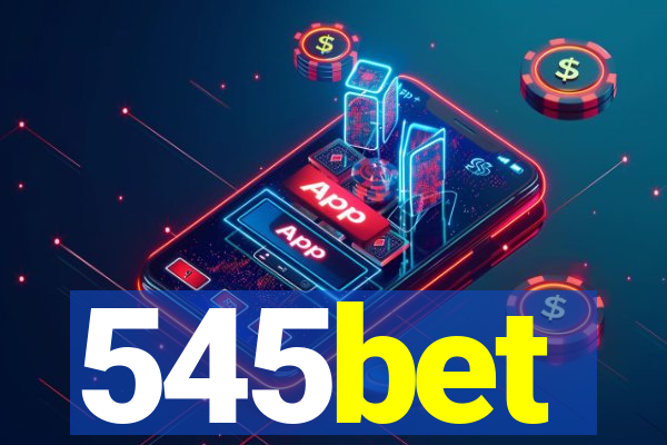 545bet