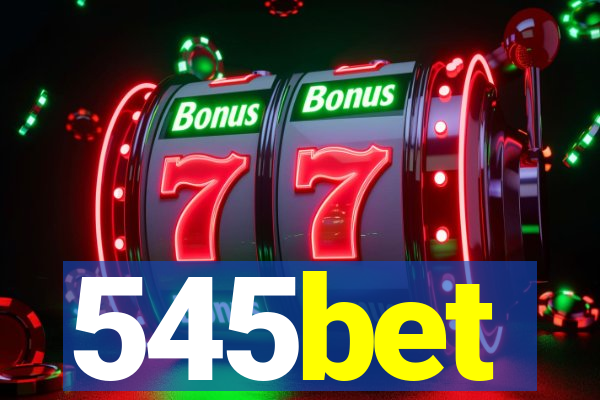 545bet