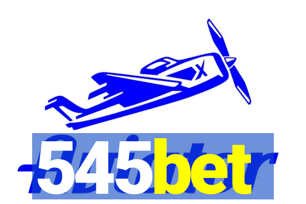 545bet