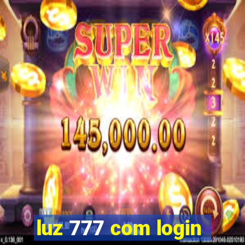 luz 777 com login