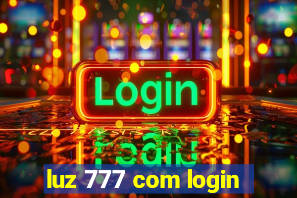 luz 777 com login