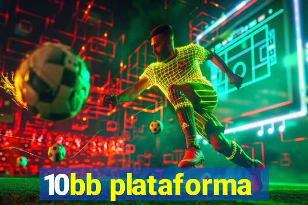 10bb plataforma