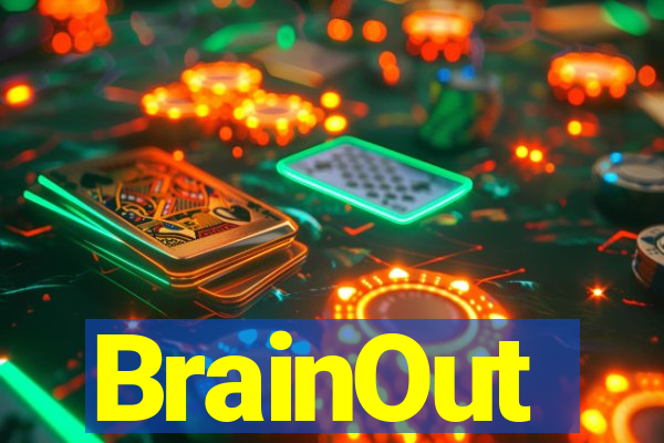 BrainOut