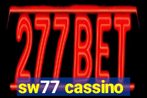 sw77 cassino