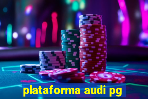 plataforma audi pg