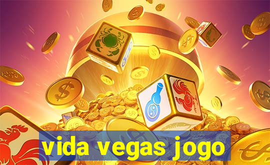 vida vegas jogo