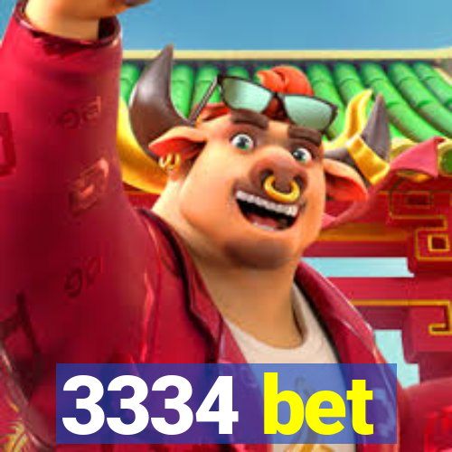 3334 bet