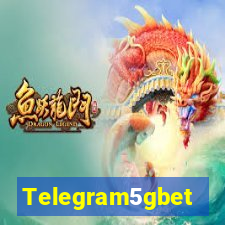 Telegram5gbet