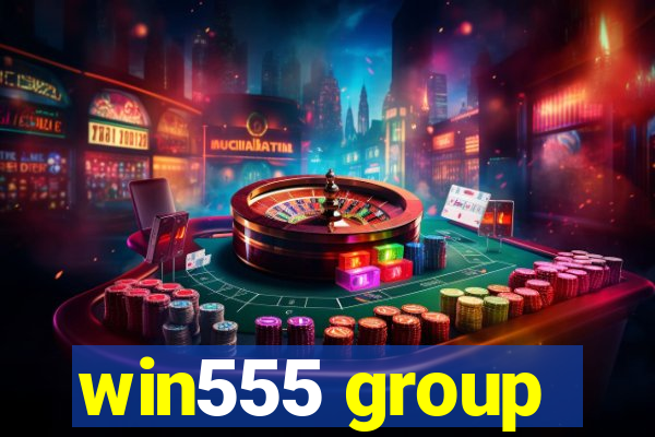 win555 group