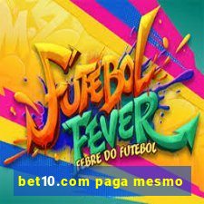 bet10.com paga mesmo