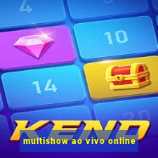 multishow ao vivo online