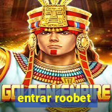 entrar roobet